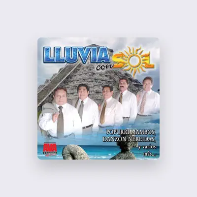 Listen to Lluvia Con Sol, watch music videos, read bio, see tour dates & more!