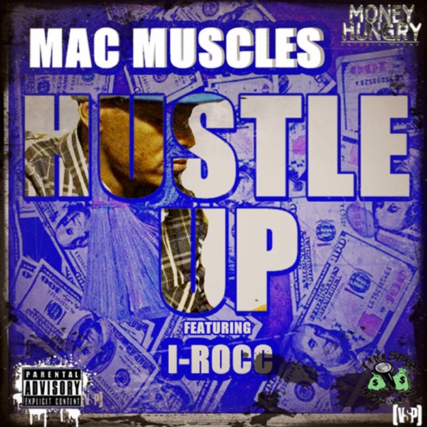Hustle Up (feat. I-Rocc) - Single