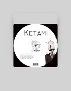 Dengarkan Ketami, tonton video musik, baca bio, lihat tanggal tur & lainnya!