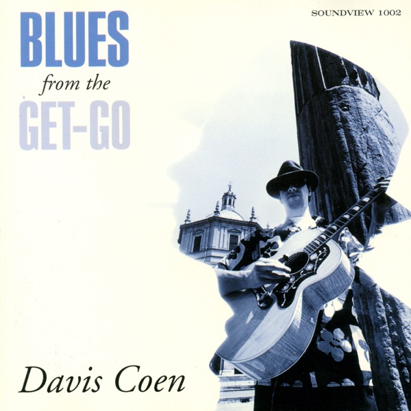 Blues from the Get-Go - Davis Coen