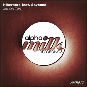 Just One Time (Radio Edit) [feat. Savanna]