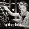 Blue Cat Groove - Power of Love