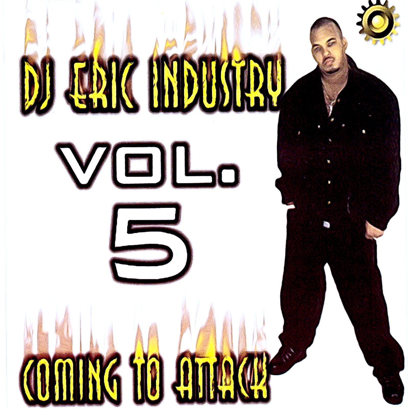 DJ Eric Industry: Coming to Attack, Vol.5