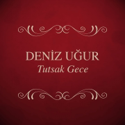 Tutsak Gece - Deniz Uğur