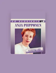 聆聽 Anja Piipponen、觀看音樂影片、閱讀小傳、查看巡演日期等！
