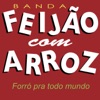 Feijão Com Arroz (Forró pra Todo Mundo)