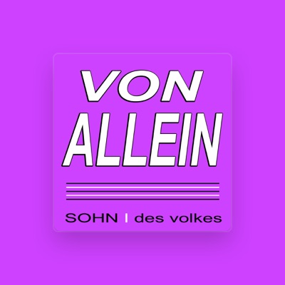 Sohn des Volkes을(를) 듣고, 뮤직 비디오를 보고, 약력을 읽고, 투어 일정 등을 확인하세요!