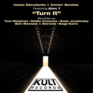 Kult Records Presents "Turn It (Remixes)" [feat. Alan T]