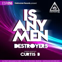 Is Any Men - Single - Destroyers Is Any Men - Single - Destroyers