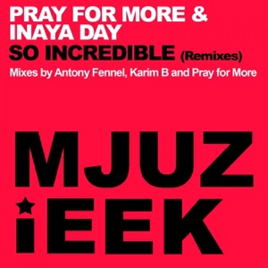 So Incredible (Remixes) - Single