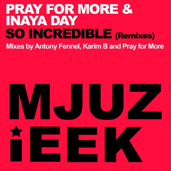 So Incredible (Remixes) - Single