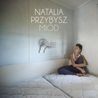 Miod - Single - Natalia Przybysz