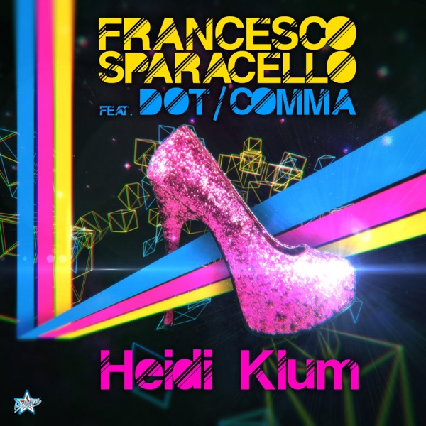 Heidi Klum(feat. Dot/Comma) - EP