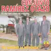 Conjunto Ramírez Otazo - Te Quiero Solo para Mi