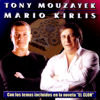 El Clon - Tony MouzayekMario Kirlis