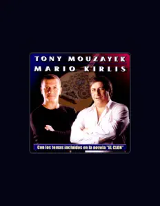 Listen to Tony MouzayekMario Kirlis, watch music videos, read bio, see tour dates & more!
