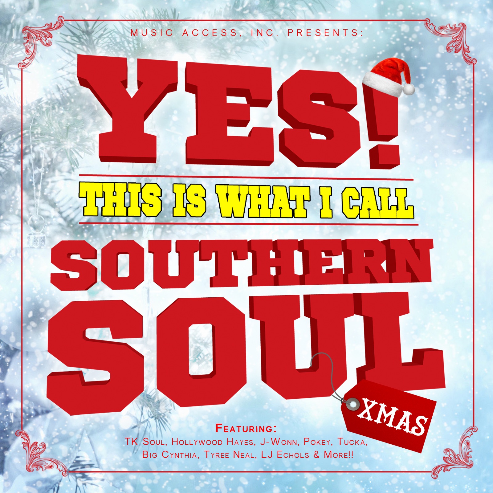 Yes! This Is What I Call Southern Soul Xmas