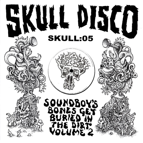 Soundboy's Bones Get Buried in the Dirt, Vol. 2 - Single