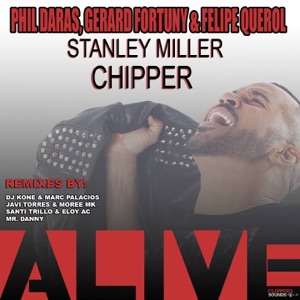 Alive (feat. Stanley Miller Chipper) - EP