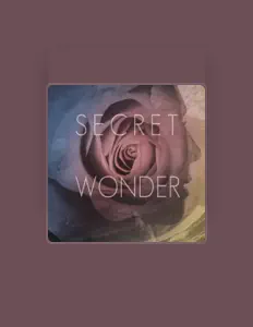 Listen to Secret Wonder, watch music videos, read bio, see tour dates & more!