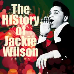 The HIStory of Jackie Wilson - Jackie Wilson