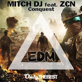 Conquest (feat. ZEN) [EDM] Mitch DJ