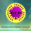 Generation Freres Dejean