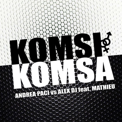 Komsi Komsa (feat. Mathieu) - Single