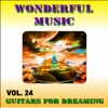 Wonderful Music Vol. 24 12 Hits In Guitars For Dreaming