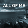 All of Me (Instrumental) - Universale