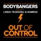 Out of Control (feat. Linda Teodosiu & Rameez) - Bodybangers lyrics