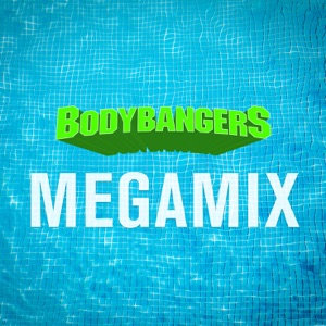 Bodybangers - Megamix - Single - Zortam Music