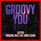 Groovy You - DJ2TEN lyrics