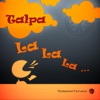 Talpa - La la La