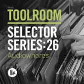 Toolroom Selector Series: 26 Audiowhores artwork