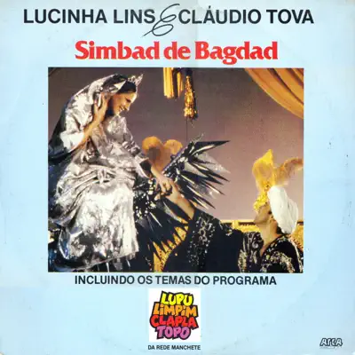 Simbad de Bagdad (feat. Claudio Tovar) - Lucinha Lins