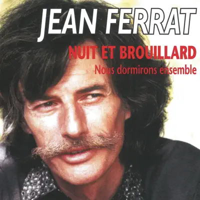 Nuit et brouillard - Jean Ferrat