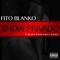Show Privado (feat. Black Jonas Point & Jowell) - Fito Blanko lyrics