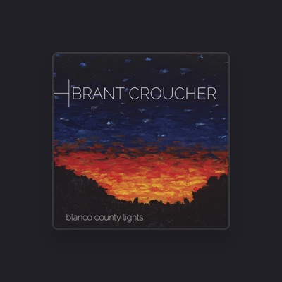 Listen to Brant Croucher, watch music videos, read bio, see tour dates & more!