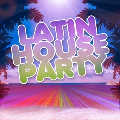 Latin House Party (50 Top Hits for Your Party House EDM)