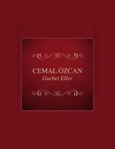 Cemal Özcanを聴いたり、ミュージックビデオを鑑賞したり、経歴やツアー日程などを確認したりしましょう！