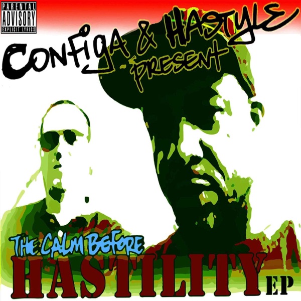 Configa & Hastyle Present: The Calm Before Hastility EP