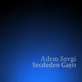 HACILAR ADEM SEVGİ