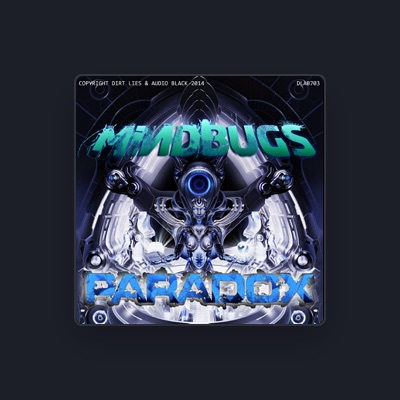 收听 Mindbugs、观看音乐视频、阅读小传、查看巡演日期等 ！