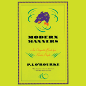 Modern Manners: An Etiquette Book for Rude People (Unabridged) - P.J. O'Rourke Cover Art