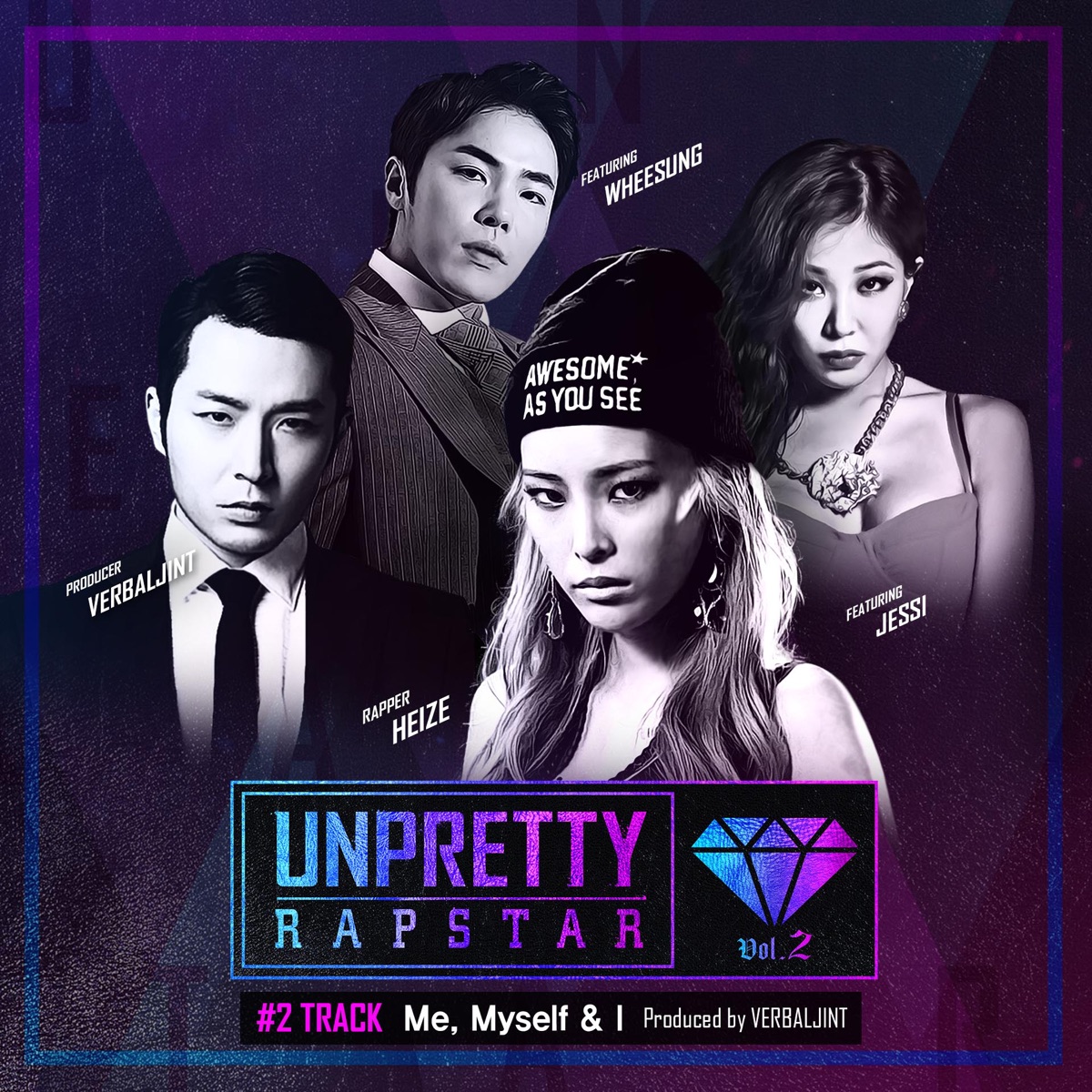 Me, Myself & I (feat. Jessi & Wheesung) [From "Unpretty Rapstar 2 Track 2"] cover