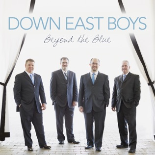 Down East Boys Beyond The Blue