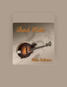 Listen to Butch Waller, watch music videos, read bio, see tour dates & more!
