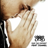 Save the Moment (Feat. Johnel) - Single - Sirius