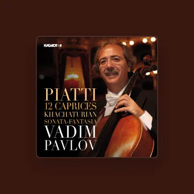 Listen to Vadim Pavlov, watch music videos, read bio, see tour dates & more!